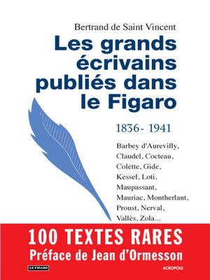 cover image of Les grands écrivains publiés dans Le Figaro
